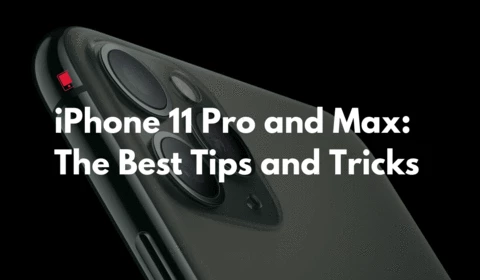 The 5 Best iPhone 11 Pro and iPhone 11 Pro Max Tips and Tricks